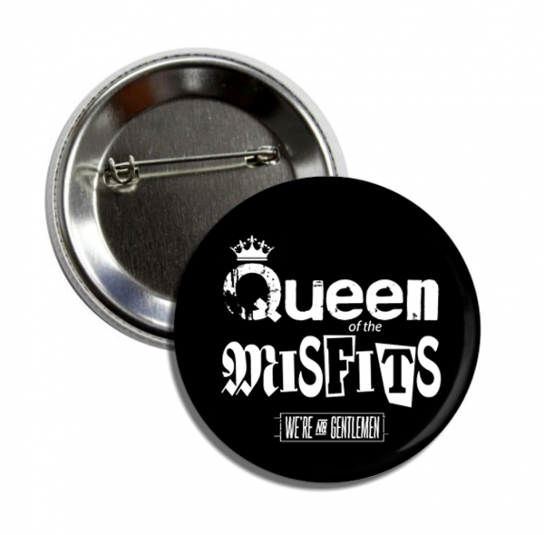 Queen of the Misfits pin