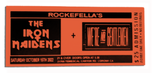 Were No Gentlemen Concert Ticket with Iron Maidens